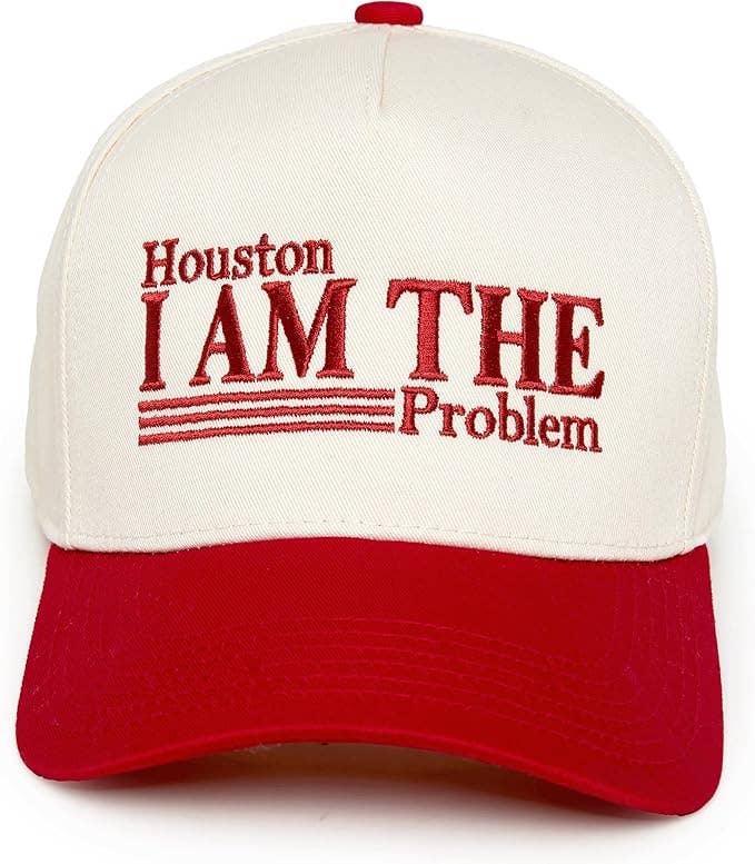 Houston I am The Problem