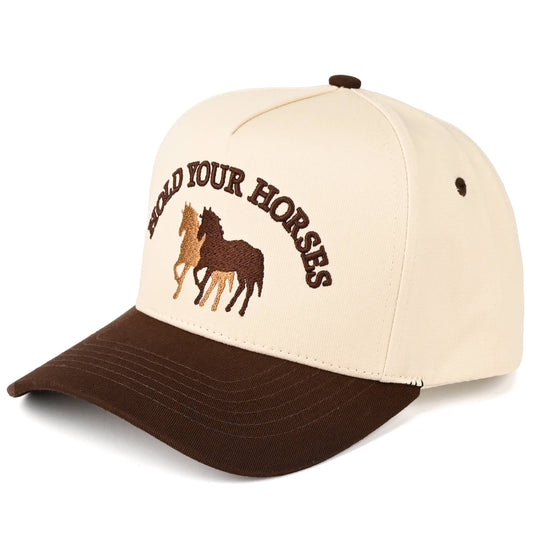 HOLD YOUR HORSES