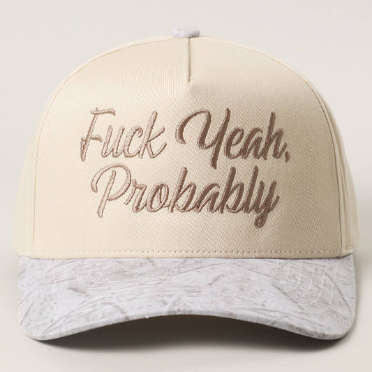 Cream western trucker cap with "Fuck Yeah, probably" embroidered on the front with a camo brim