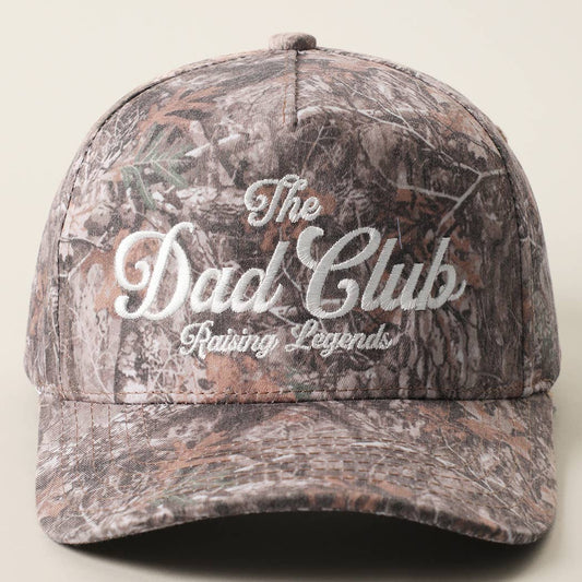 Camouflage baseball cap with " The Dad Club - Raising Legends" embroidered in white